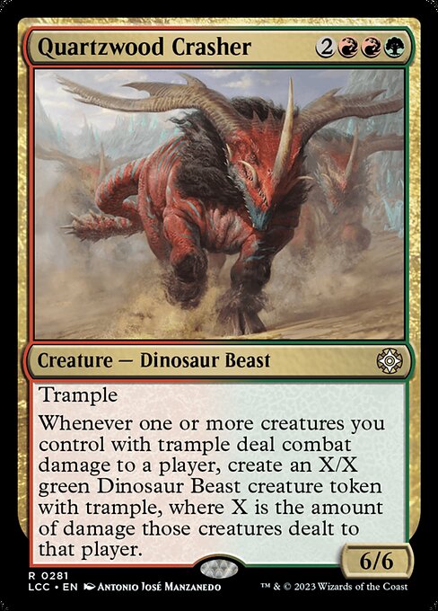 Quartzwood Crasher - The Lost Caverns of Ixalan Commander