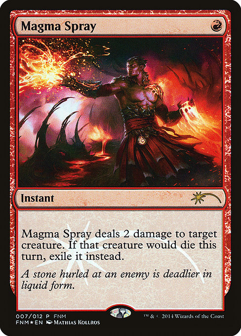 Magma Spray - Friday Night Magic 2014