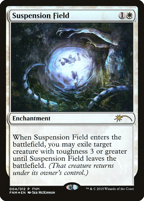 Suspension Field - Friday Night Magic 2015 - Promo Foil