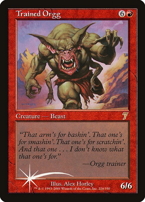 Trained Orgg - Seventh Edition - Promo Foil