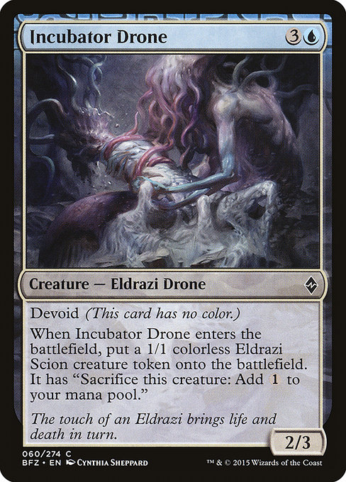 Incubator Drone - Battle for Zendikar