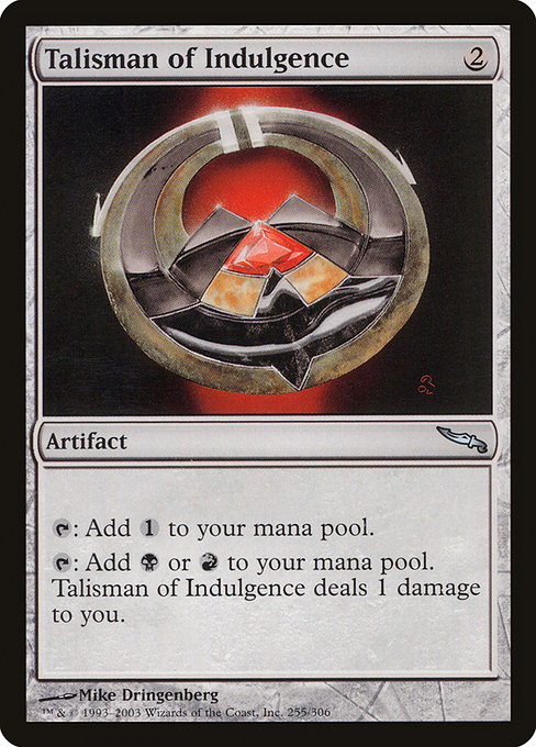 Talisman of Indulgence - Mirrodin