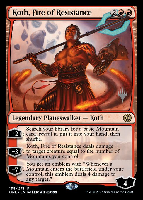 Koth, Fire of Resistance - Phyrexia: All Will Be One Promos