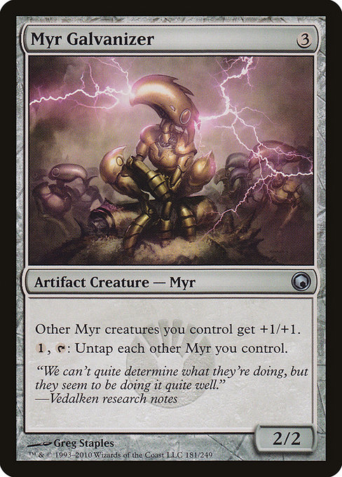 Myr Galvanizer - Scars of Mirrodin