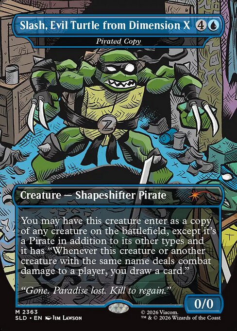 Slash, Evil Turtle from Dimension X (Pirated Copy) - Secret Lair Drop - Borderless
