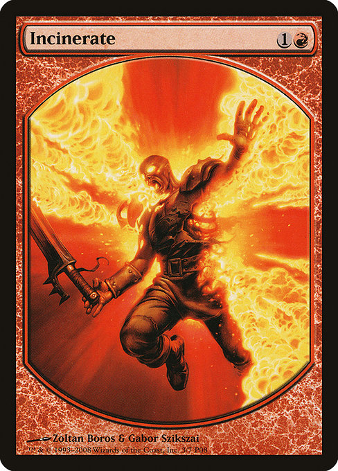 Incinerate - Magic Player Rewards 2008