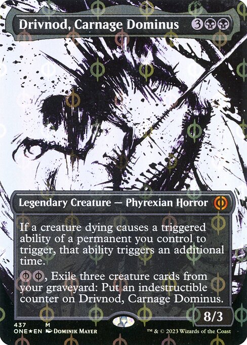 Drivnod, Carnage Dominus - Phyrexia: All Will Be One - Step & Compleat