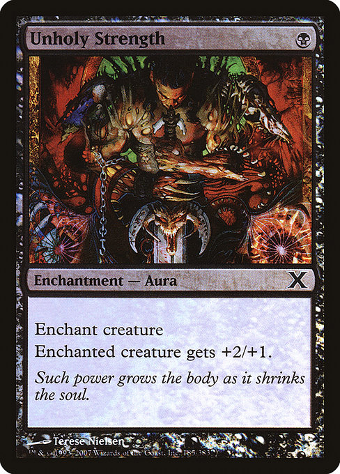 Unholy Strength - Tenth Edition - Promo Foil