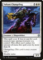 Valiant Changeling - Commander Legends: Battle for Baldur's Gate