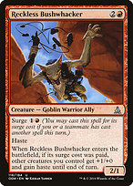 Reckless Bushwhacker - Oath of the Gatewatch