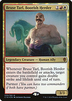 Bruse Tarl, Boorish Herder - Commander 2016 - Promo Foil