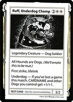 Ruff, Underdog Champ - Mystery Booster Playtest Cards 2021