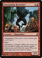 Changeling Berserker - The List