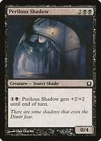 Perilous Shadow - Return to Ravnica