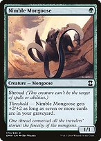 Nimble Mongoose - Eternal Masters