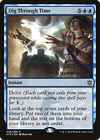 Dig Through Time - Khans of Tarkir Promos - Promo Foil