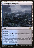 Underground River - The Brothers' War Promos