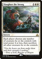 Slaughter the Strong - Rivals of Ixalan