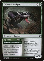 Colossal Badger // Dig Deep - Commander Legends: Battle for Baldur's Gate