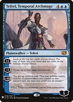 Teferi, Temporal Archmage - The List