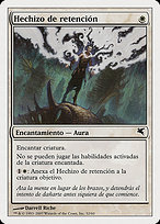 Hechizo de retención (Detainment Spell) - Salvat 2005