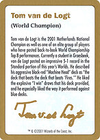 Tom van de Logt Bio (2001) - World Championship Decks 2001