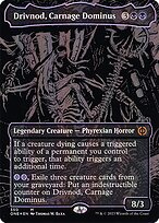 Drivnod, Carnage Dominus - Phyrexia: All Will Be One - Oil Slick