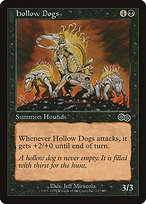 Hollow Dogs - Urza's Saga