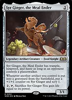 Syr Ginger, the Meal Ender - Wilds of Eldraine