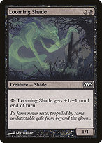 Looming Shade - Magic 2010