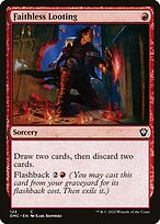 Faithless Looting - Dominaria United Commander