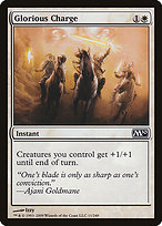 Glorious Charge - Magic 2010