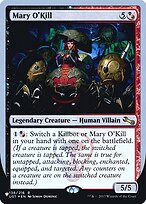 Mary O'Kill - The List (Unfinity Foil Edition)