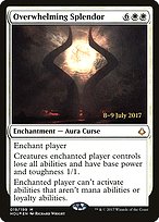 Overwhelming Splendor - Hour of Devastation Promos - Promo Foil