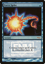 Force Spike - Friday Night Magic 2007 - Promo Foil