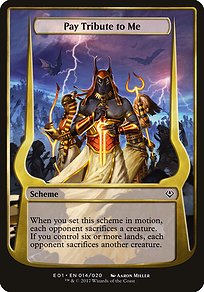 Pay Tribute to Me - Archenemy: Nicol Bolas Schemes