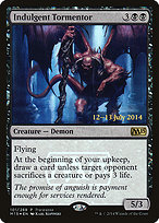 Indulgent Tormentor - Magic 2015 Promos - Promo Foil