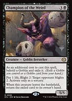 Champion of the Weird - Lorwyn Eclipsed Promos