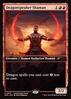 Dragonspeaker Shaman - Wizards Play Network 2025