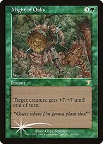 Might of Oaks - Seventh Edition - Promo Foil