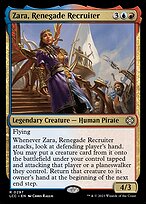 Zara, Renegade Recruiter - The Lost Caverns of Ixalan Commander