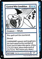 Control Win Condition - Mystery Booster Playtest Cards 2019