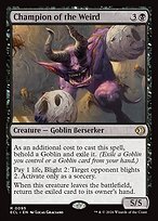 Champion of the Weird - Lorwyn Eclipsed