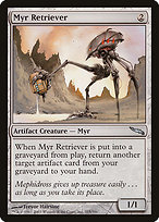 Myr Retriever - Mirrodin