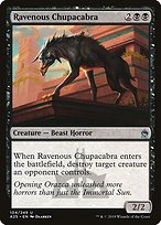 Ravenous Chupacabra - Masters 25