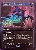Maddening Cacophony - Secret Lair Drop - Confetti Foil, Borderless