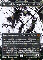 Drivnod, Carnage Dominus - Phyrexia: All Will Be One - Step & Compleat